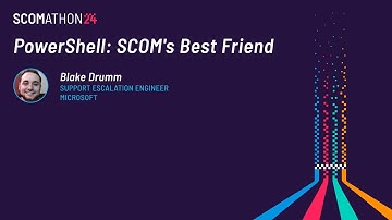 SCOMathon 2024 - PowerShell: SCOM