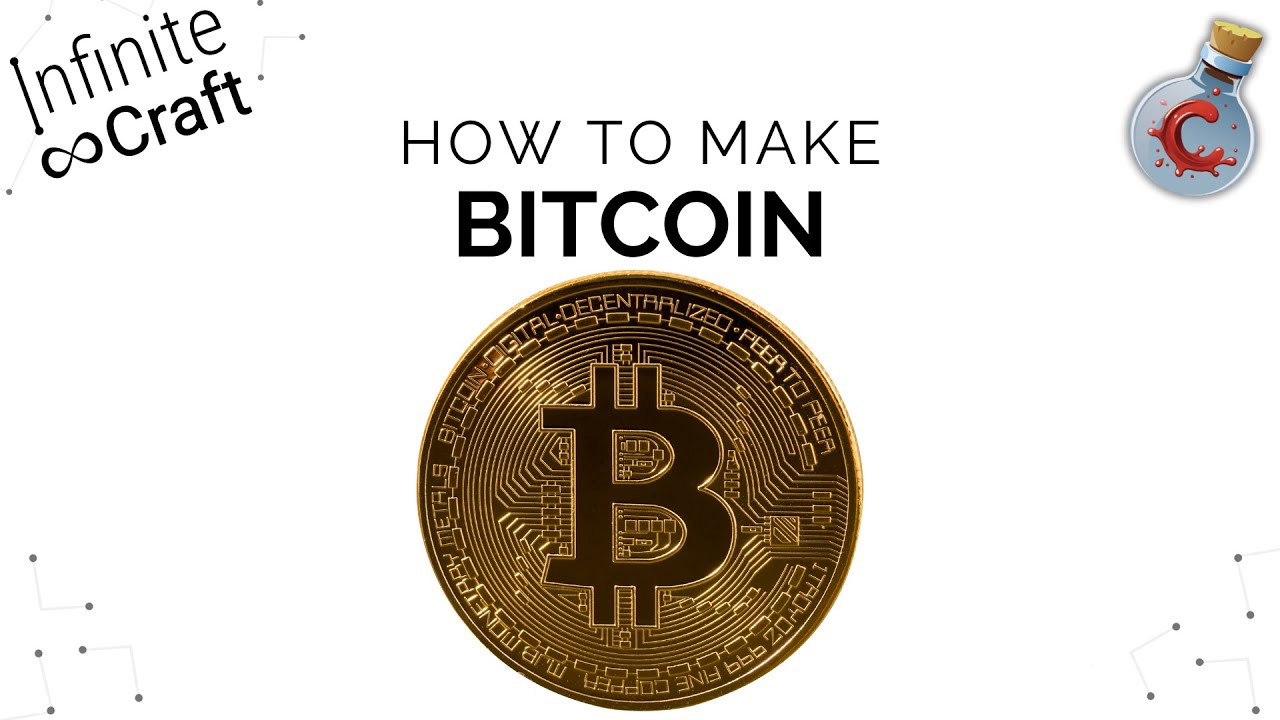 How to make Bitcoin in Infinite Craft?