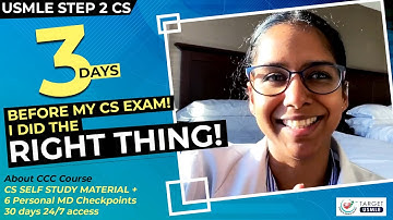 USMLE | Step 2 CS | 3 DAYS BEFORE MY EXAM I DID THE RIGHT THING!
