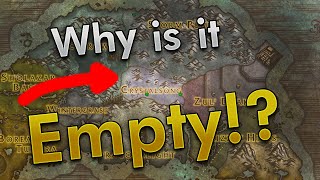 Why Is This Zone Devoid Of Content | World of Warcraft