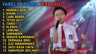 TOP LAGU FAREL PRAYOGA 'MANGKU BUKU' | FAREL FULL ALBUM TERPOPULER 2023