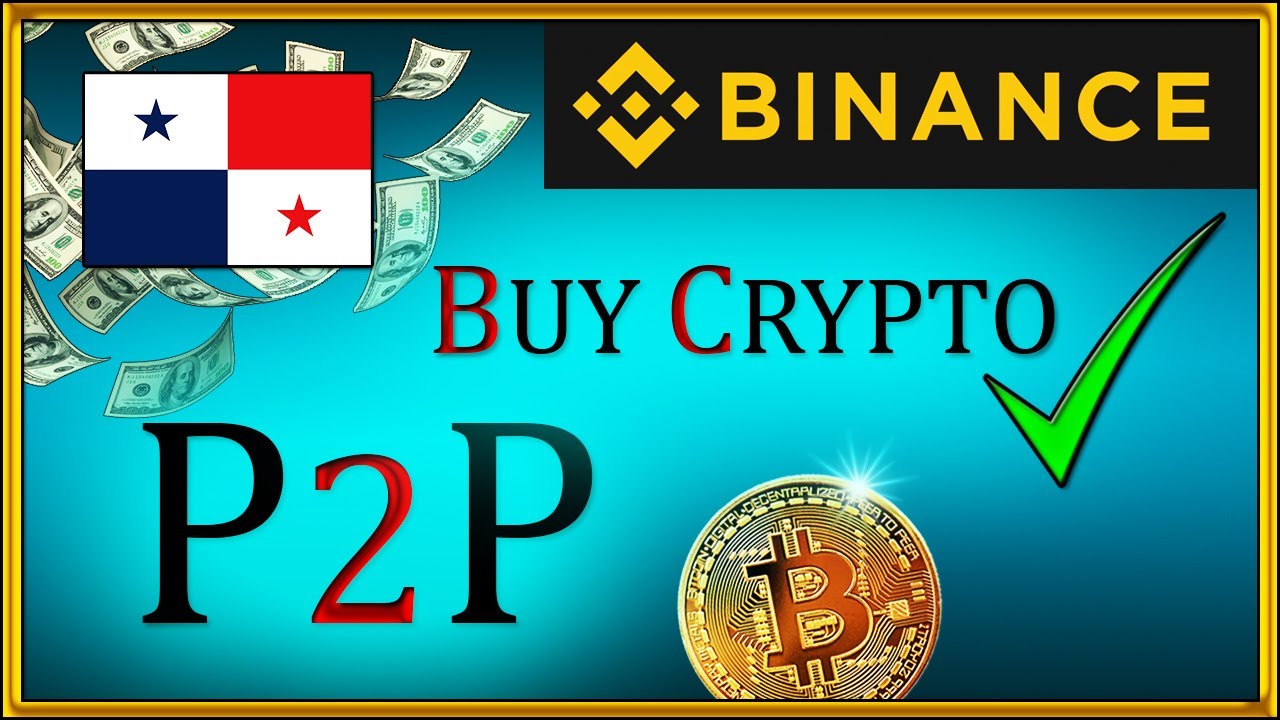 How To Buy Bitcoin in Panama Binance P2P [Crypto] - YouTube
