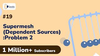 Supermesh Analysis with Dependent Sources: 2 | DC Circuits and Network Theorems | EXTC Engineering