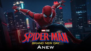 Spider-Man: Brand New Day | Anew (Official Music Video)