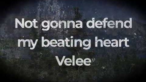 Not Gonna Defend My Beating Heart-Velee feat Willow 2019 full song