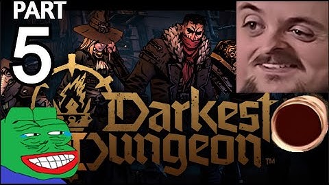 Forsen Plays Darkest Dungeon II - Part 5 (With Chat)