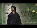 Yakka (ਯੱਕਾ) Satinder Sartaaj | New Punjabi Song | Lyrical video.