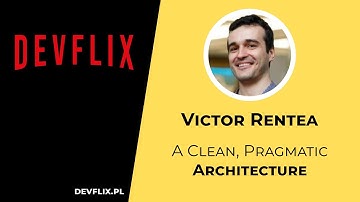 A Clean, Pragmatic Architecture - Victor Rentea - Devflix