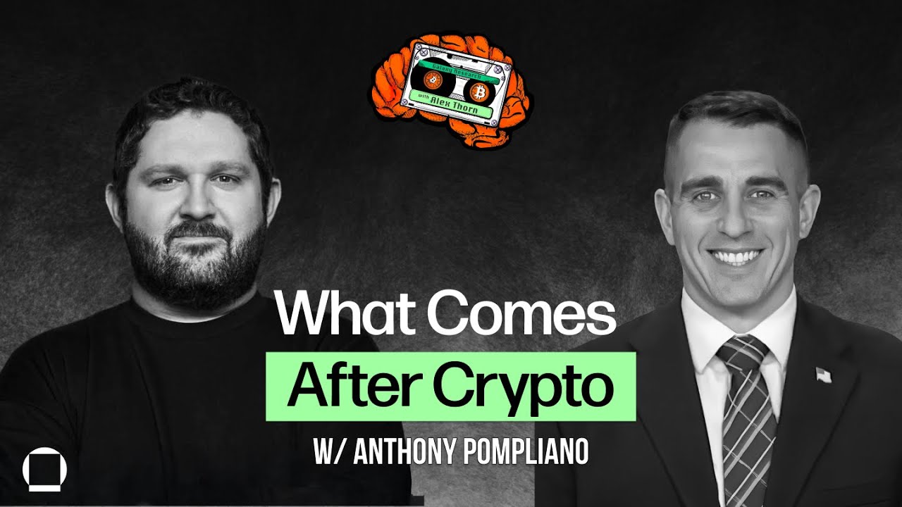 What Comes After Crypto with Anthony Pompliano