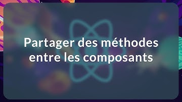 Sharing Methods Between Components - React Challenge (26/33)