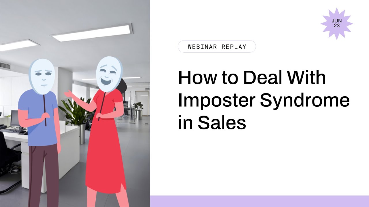 Webinar Highlights: How to Deal With Imposter Syndrome in Sales - YouTube
