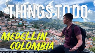 10 THINGS TO DO IN MEDELLIN COLOMBIA