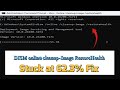DISM online cleanup-Image RestoreHealth Stuck at 62.3% Fix