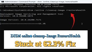 DISM online cleanup-Image RestoreHealth Stuck at 62.3% Fix screenshot 5
