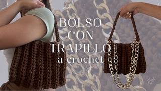 🤎BOLSO CON TRAPILLO🤎 A CROCHET | Tutorial | isabella.crochet