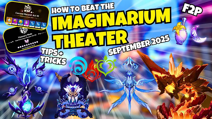 How to BEAT Imaginarium Theater September 2025 - F2P vs Visionary Mode