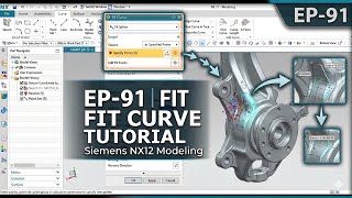 NX TUTORIAL | SIMENES NX12 TUTORIAL | EP-91 | FIT CURVE | ADVANCED TUTORIAL | FIT CURVE IN NX |HINDI