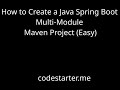 Multi Module - Java Spring Boot Maven project