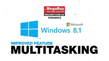 Windows 8.1 - Multitasking