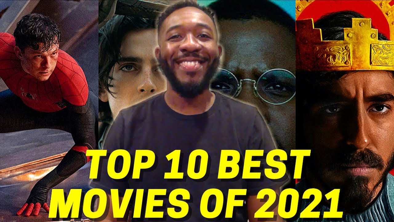Top 10 Best Movies of 2021 Ranked