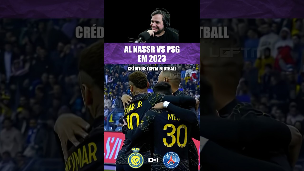 REACT AL NASSR VS PSG EM 2023
