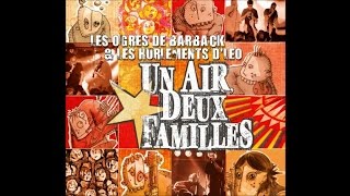 Video thumbnail of "Un Air, Deux Familles - "Salut à toi""