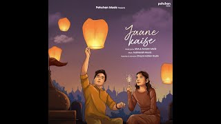 Video thumbnail of "Jaane Kaise | Sanam Malik | Ana | New Indie Music"