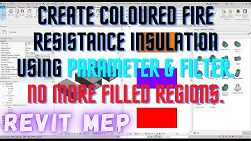 REVIT MEP. Create Coloured Fire Resistance Insulation Using Parameter & Filter.