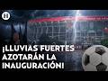 ¡Boris amenaza al Mundial! Este será el clima durante el 11 de junio en la inauguración en CDMX