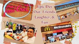 Shopping | Dinner at McDonald | Fun with Friends