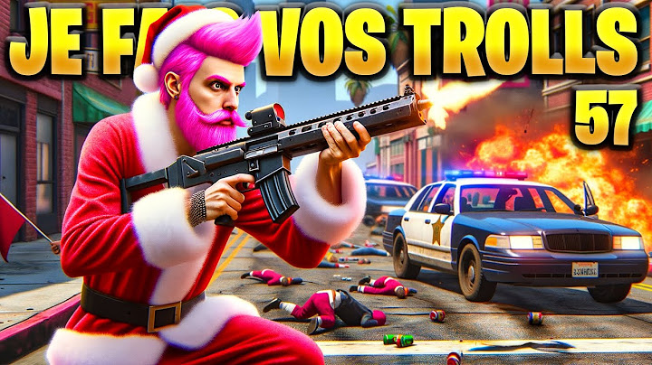 JE FAIS VOS TROLLS 57 (GTA 5 RP)