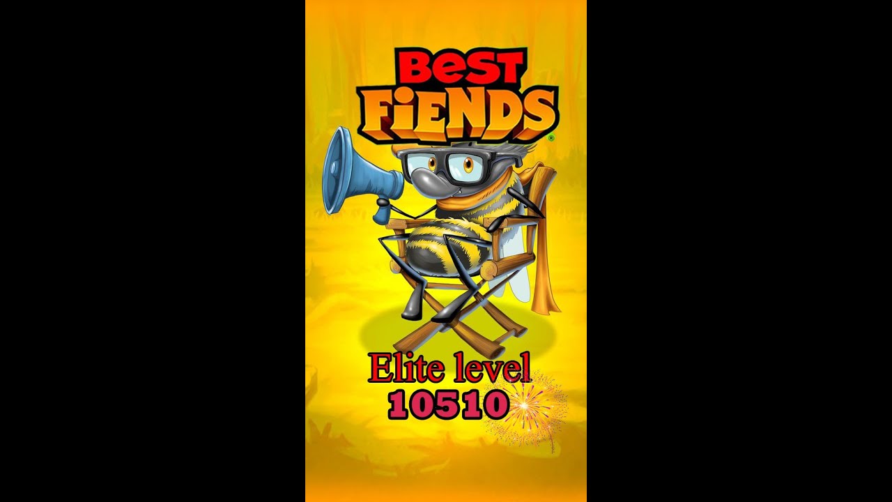 Best fiends game. Elite level 10510.