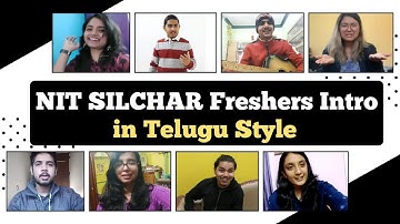Freshers intro in Telugu style | NIT Silchar 2020 re-edited | I AM AN NITIAN