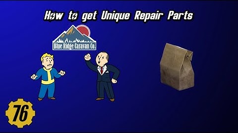 How to get the RARE Unique Repair Parts Misc Item - Fallout 76