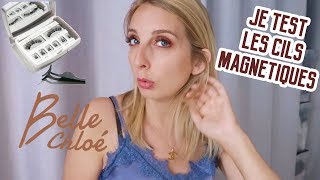 JE TESTE LES CILS MAGNETIQUES  BELLECHLOE