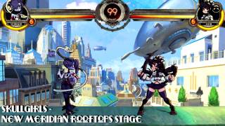 Skullgirls Ost - Clear Breeze New Meridian Rooftops