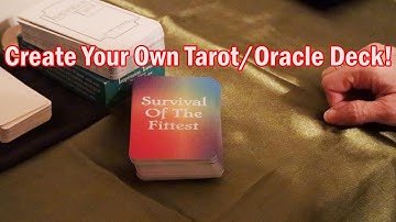Create Your Own Tarot/Oracle Deck!