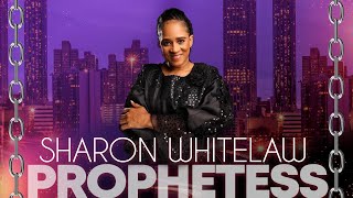 THE BREAKTHROUGH PT.2 WITH PROPHETESS SHARON WHITELAW