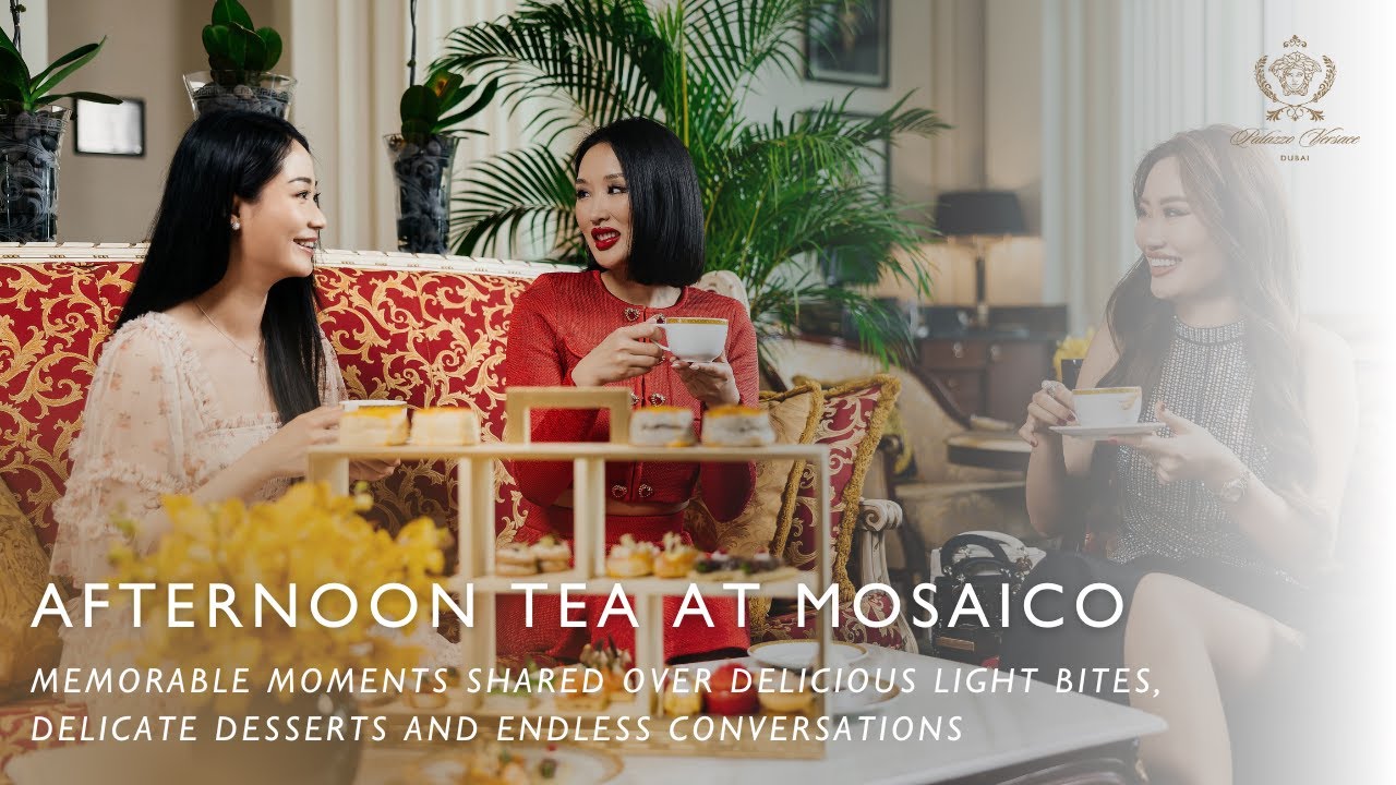 Afternoon tea at Mosaico Lounge | Palazzo Versace Dubai