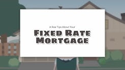 A Few Tips About Your Fixed Rate FHA Mortgage 