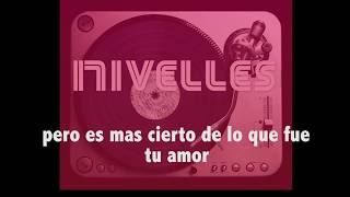 Video thumbnail of "Nivelles - Lo Mejor es Jamás (Video Lyric/ Letra)"