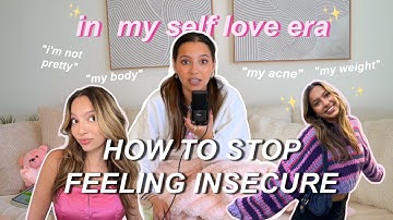 how to stop being insecure | transform your insecurities into GLOWY confidence ✨