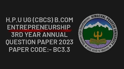 HPU UG (cbcs) B.COM. Entrepreneurship  3rd year question papers 2023