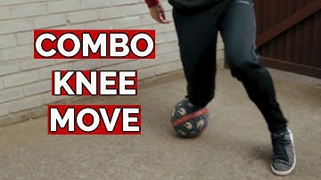 Combo Knee Move | Learn Street Soccer Skills