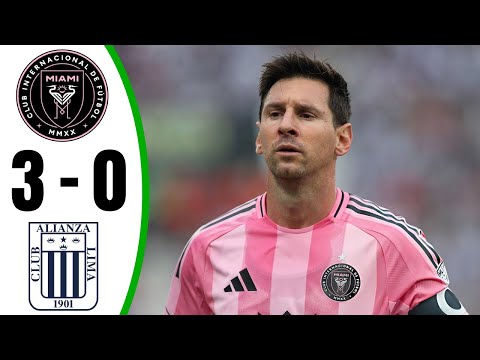 Inter Miami Vs Alianza Lima 3 0 All Goals Highlights 2026 