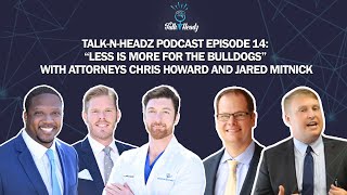 Talk-N-Headz Podcast Episode 14: Less Is More For the Bulldogs