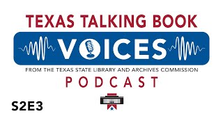 Texas Talking Book Voices Podcast: S2E3 – DIRC Spotlight: NFB Newsline