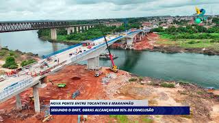 Nova Ponte Entre Tocantins E Maranhão