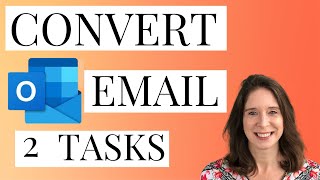 How to create tasks in Microsoft Outlook: #1 turn an email into a task