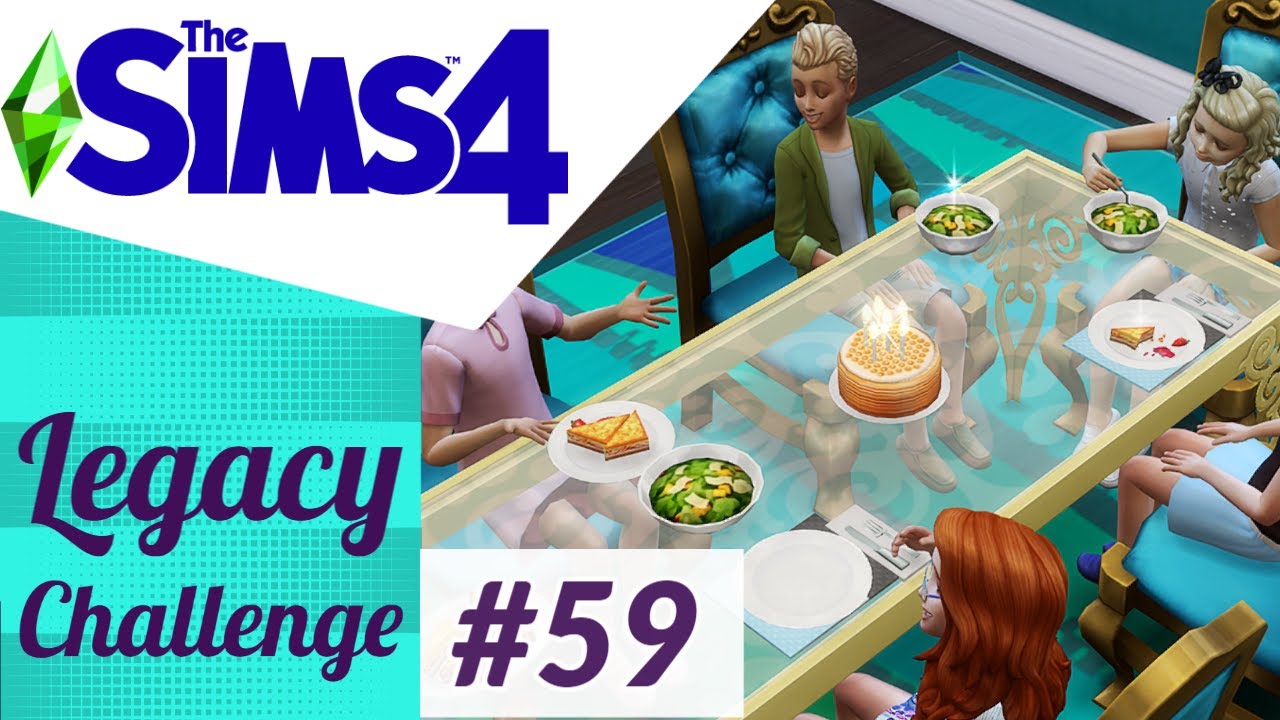 Birthday Party The Sims 4 Legacy Challenge Episode 59 Youtube